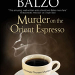 Murder on the Orient Espresso by Sandra Balzo